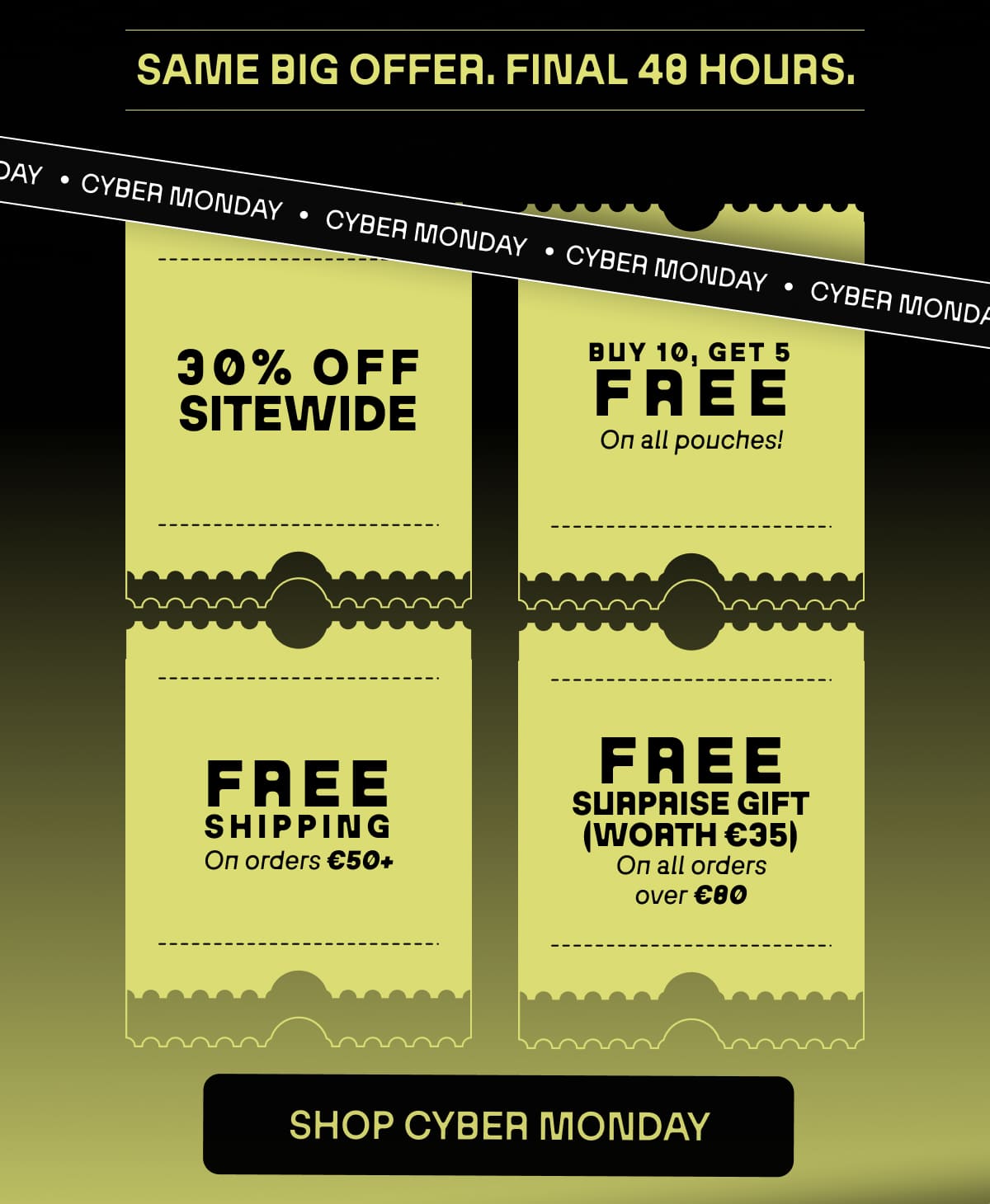 SAME BIG OFFER. FINAL 48 HOURS.