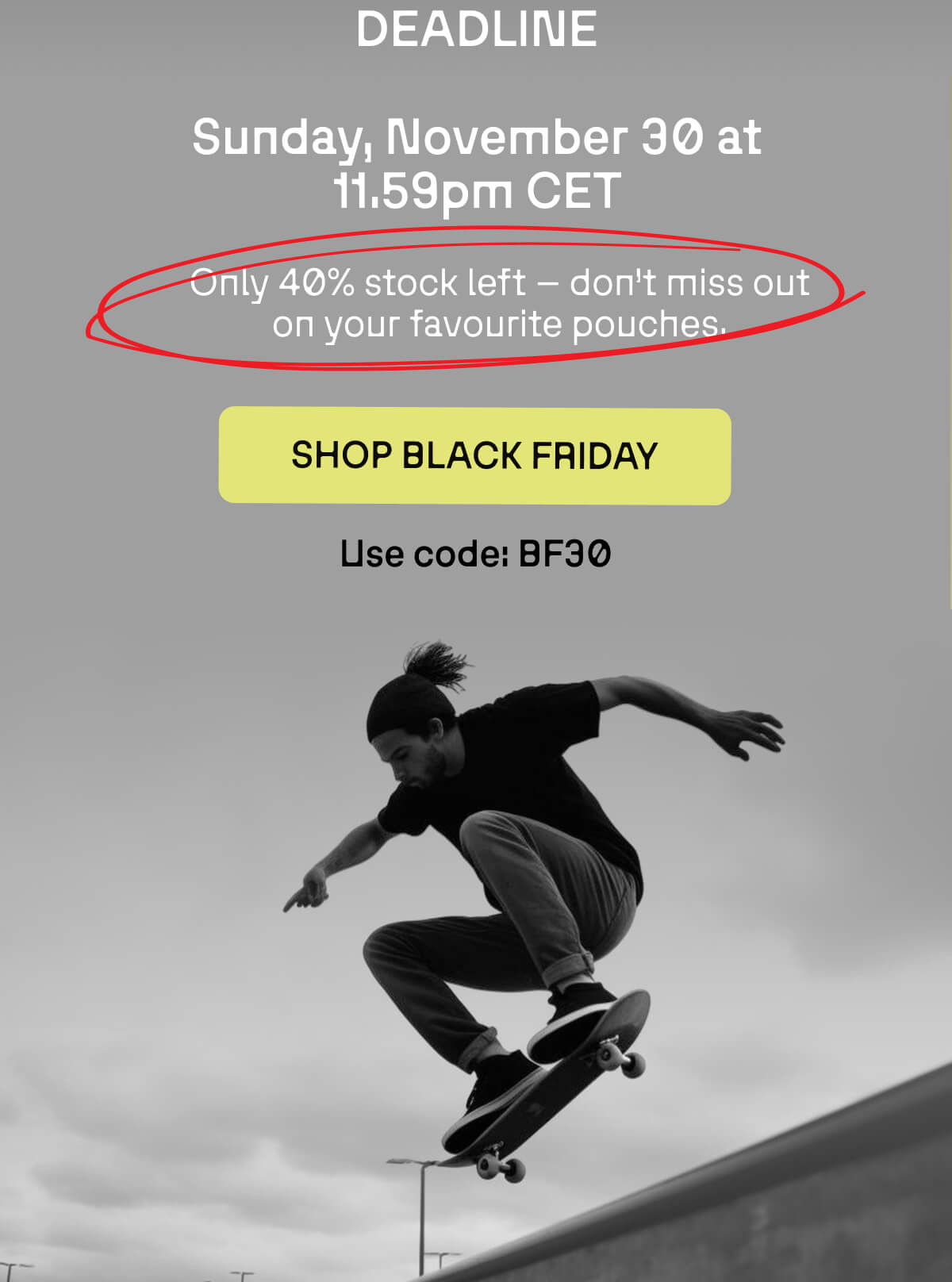 Deadline Sunday, November 30 at 11.59pm CET