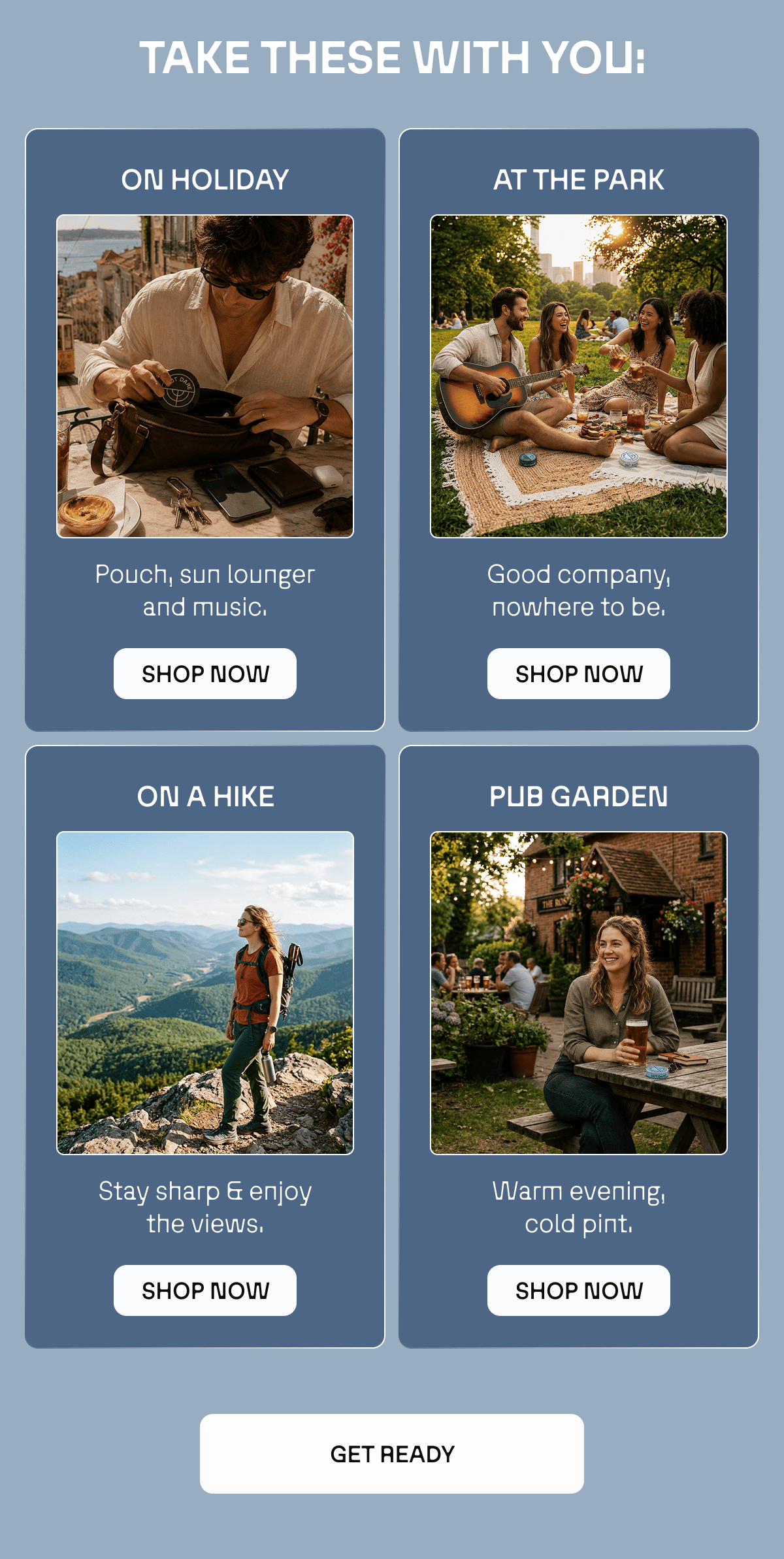 Take these with you: hike, holiday, pub garden or park
