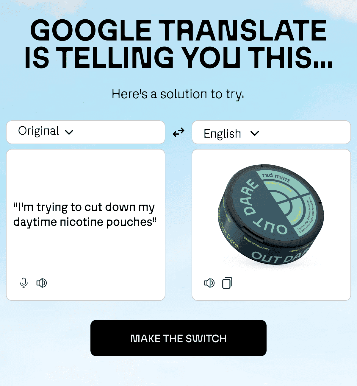 Google Translate is telling you this 