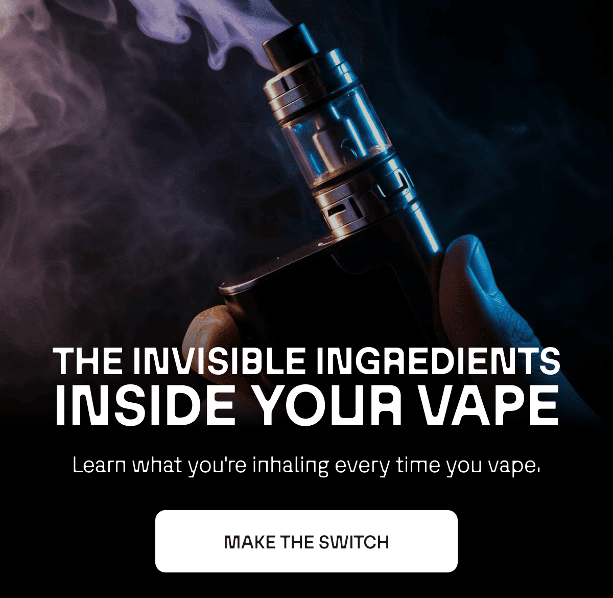 The invisible ingredients in your vape