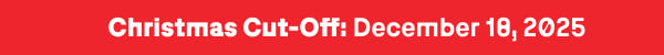 Christmas Cut-Off: 18th Dec