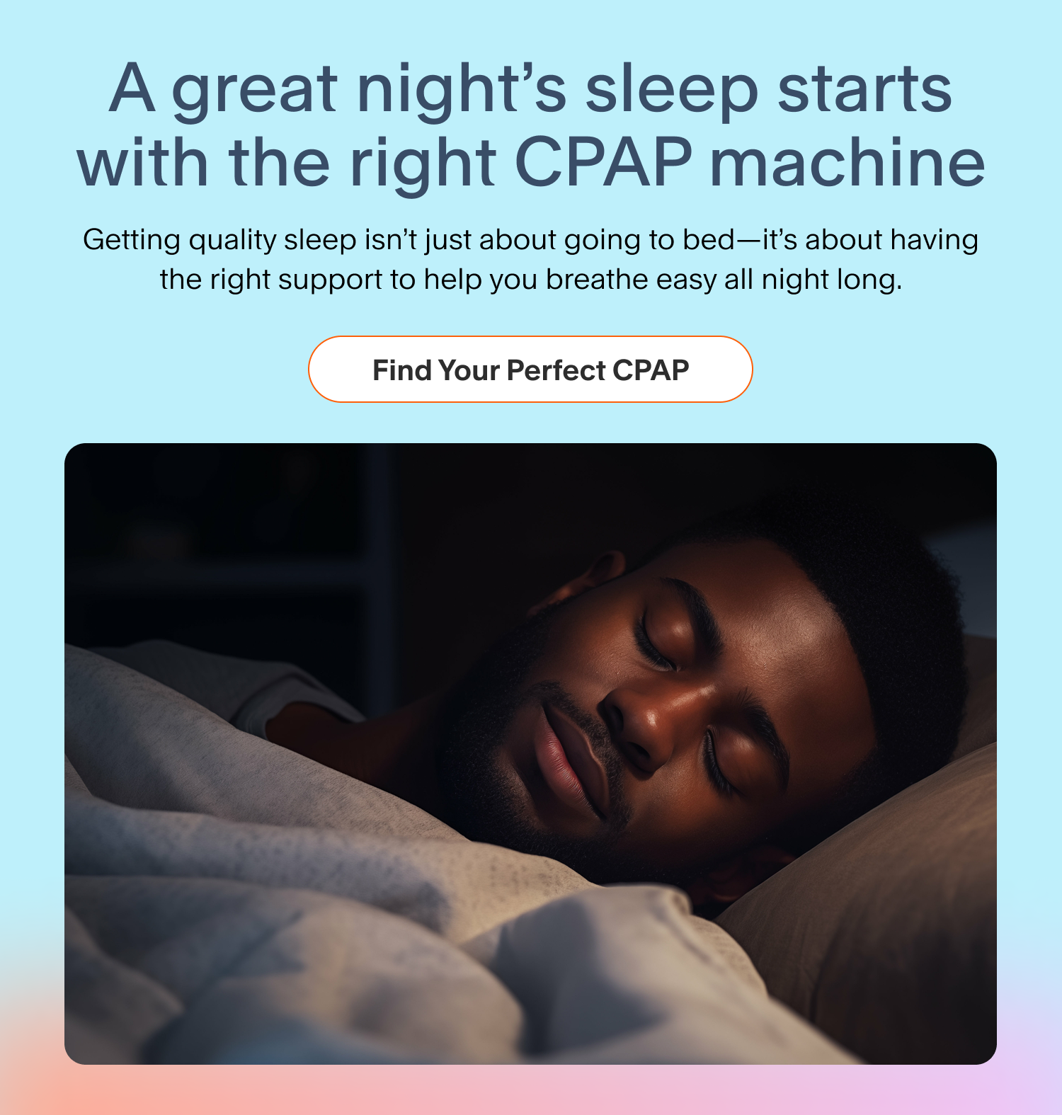 Find Your Perfect CPAP