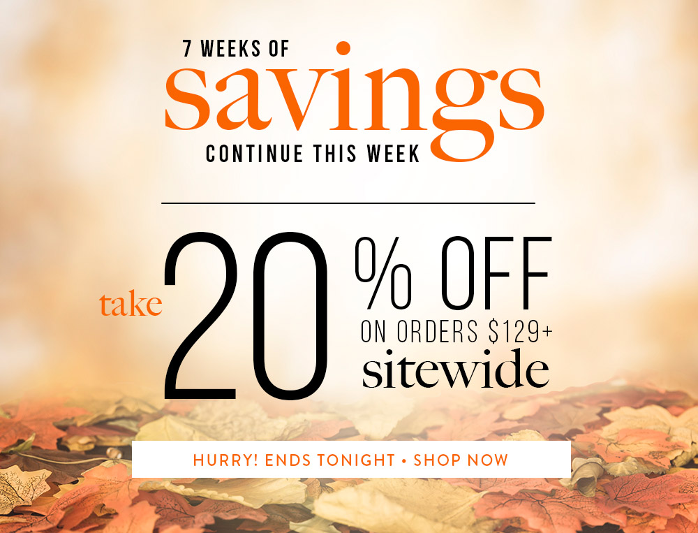 20 off on Orders over 129