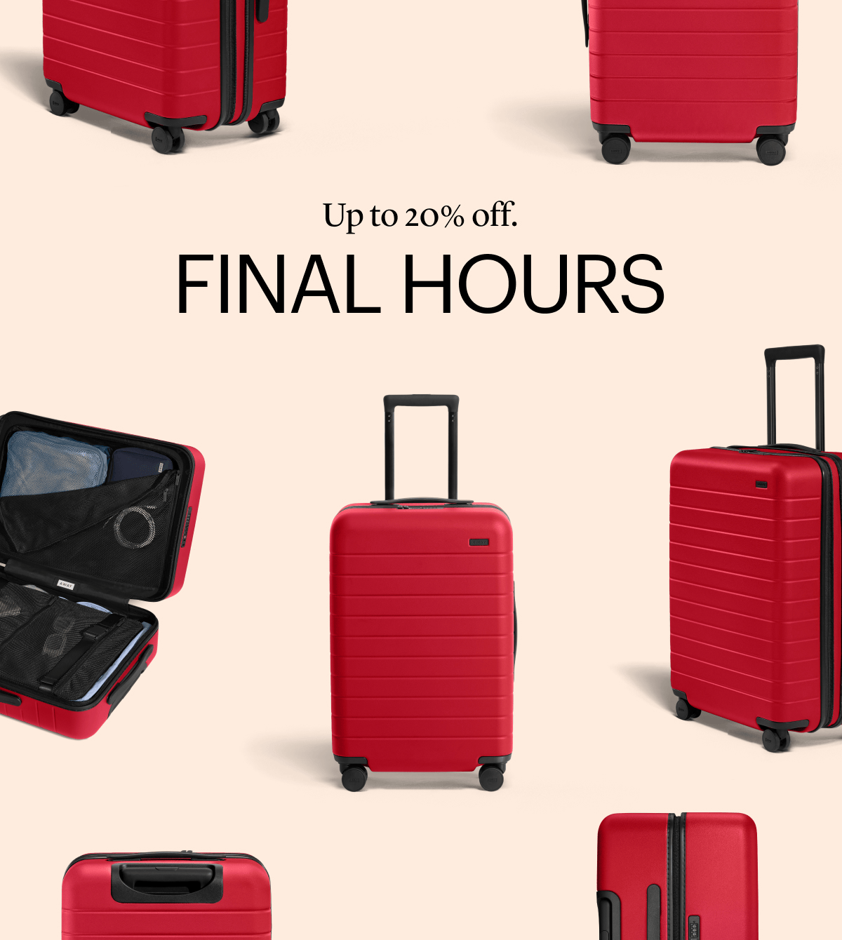 Up to 20% off | FINAL HOURS