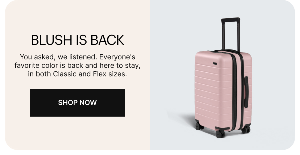 You asked, we listened. Everyone's favorite color is back and here to stay, in both Classic and Flex sizes.