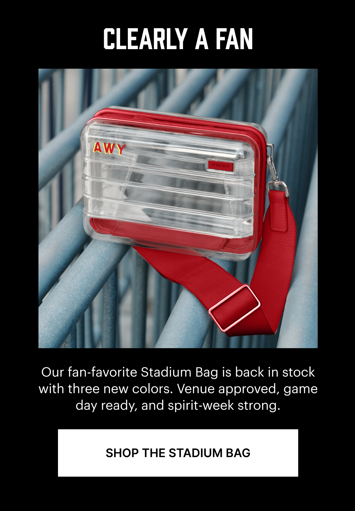 CLEARLY A FAN: Our fan-favorite Stadium Bag is back in stock with three new colors. Venue approved, game day ready, and spirit-week strong.