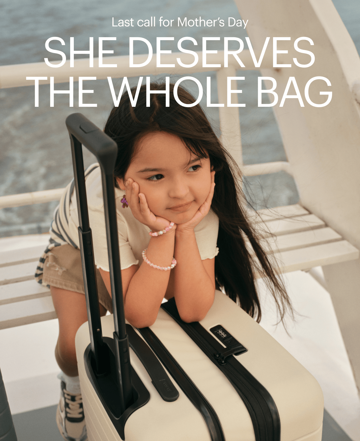 Last call for Mother’s Day | HE DESERVES THE WHOLE BAG