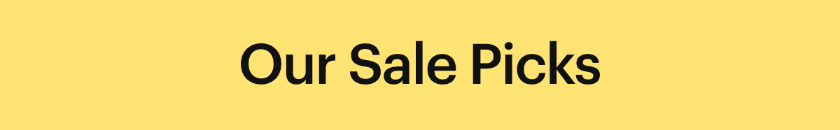 Our Sale Picks