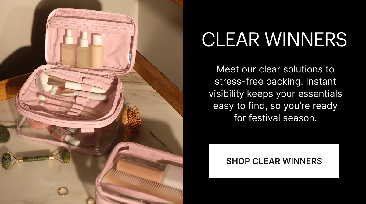 CLEAR WINNERS | Meet our clear solutions to stress-free packing. Instant visibility keeps your essentials easy to find, so you’re ready for Festival Season.