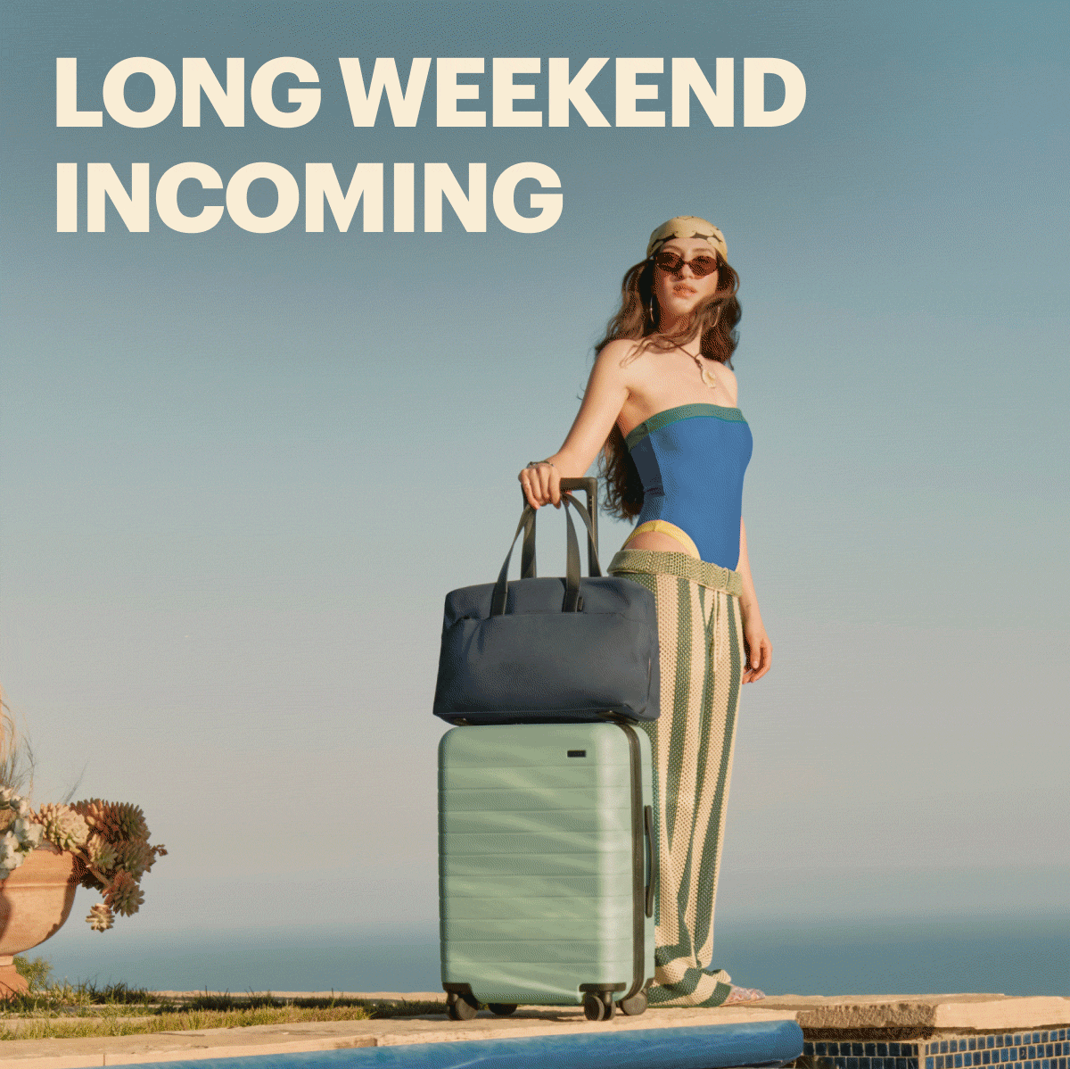 LONG WEEKEND INCOMING