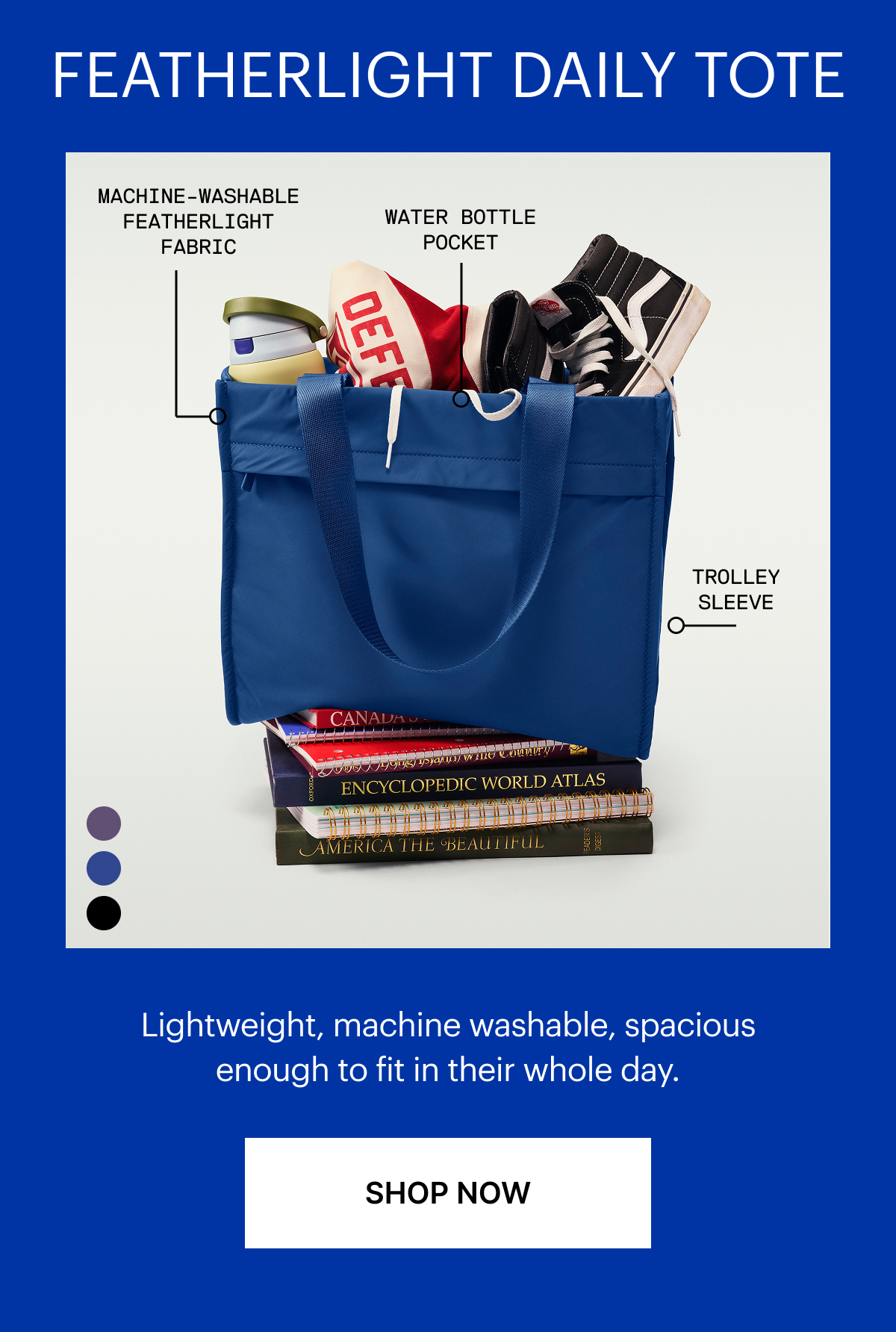 Featherlight Daily Tote | Lightweight, machine washable, spacious enough to fit in their whole day. 
