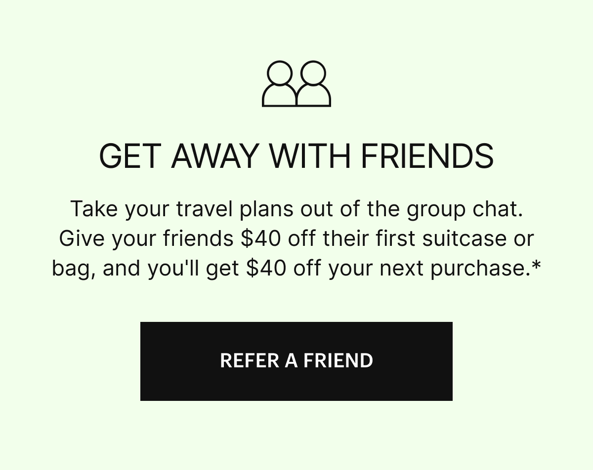 GET AWAY WITH FRIENDS