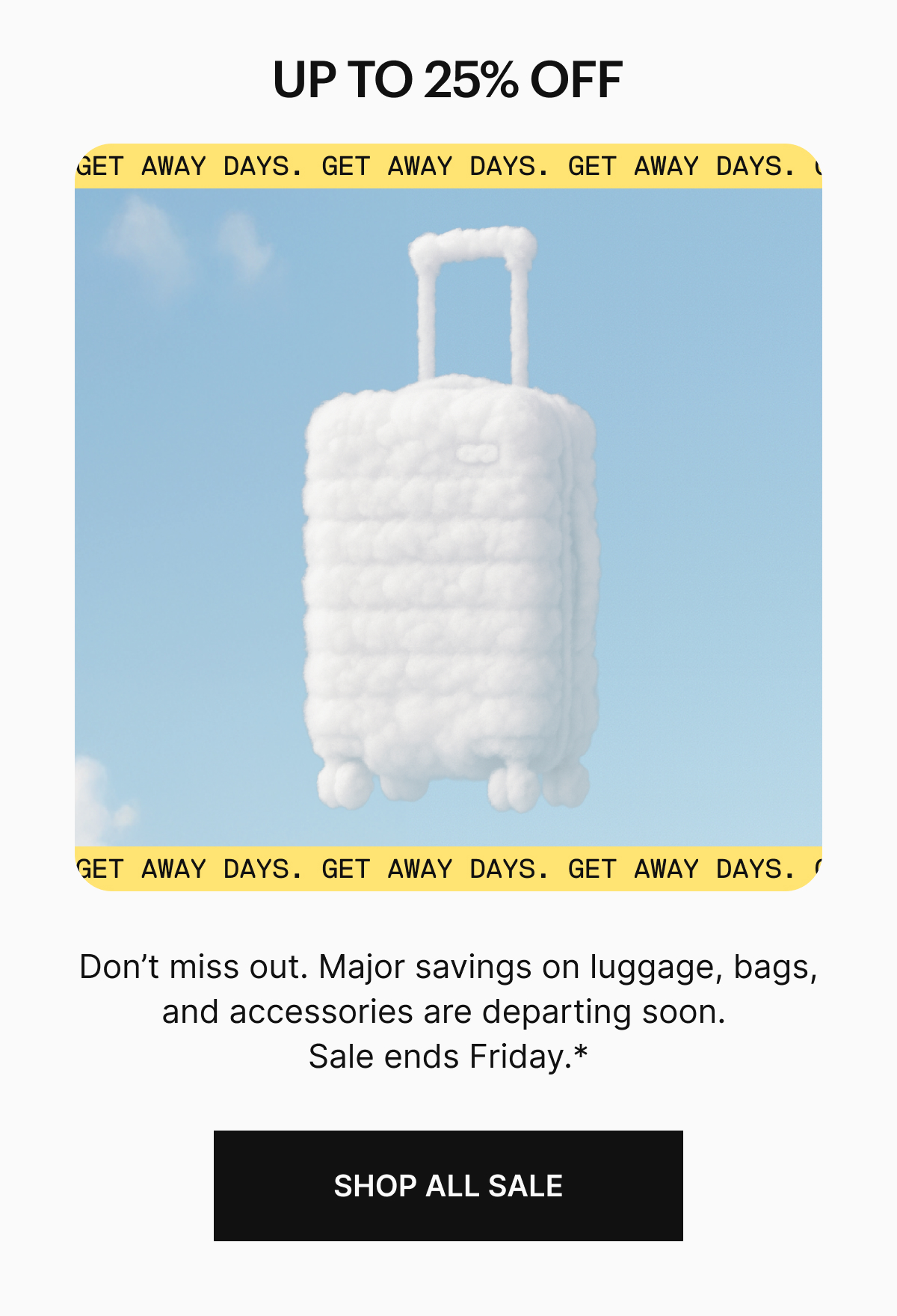 Up to 25% OFF: SHOP NOW