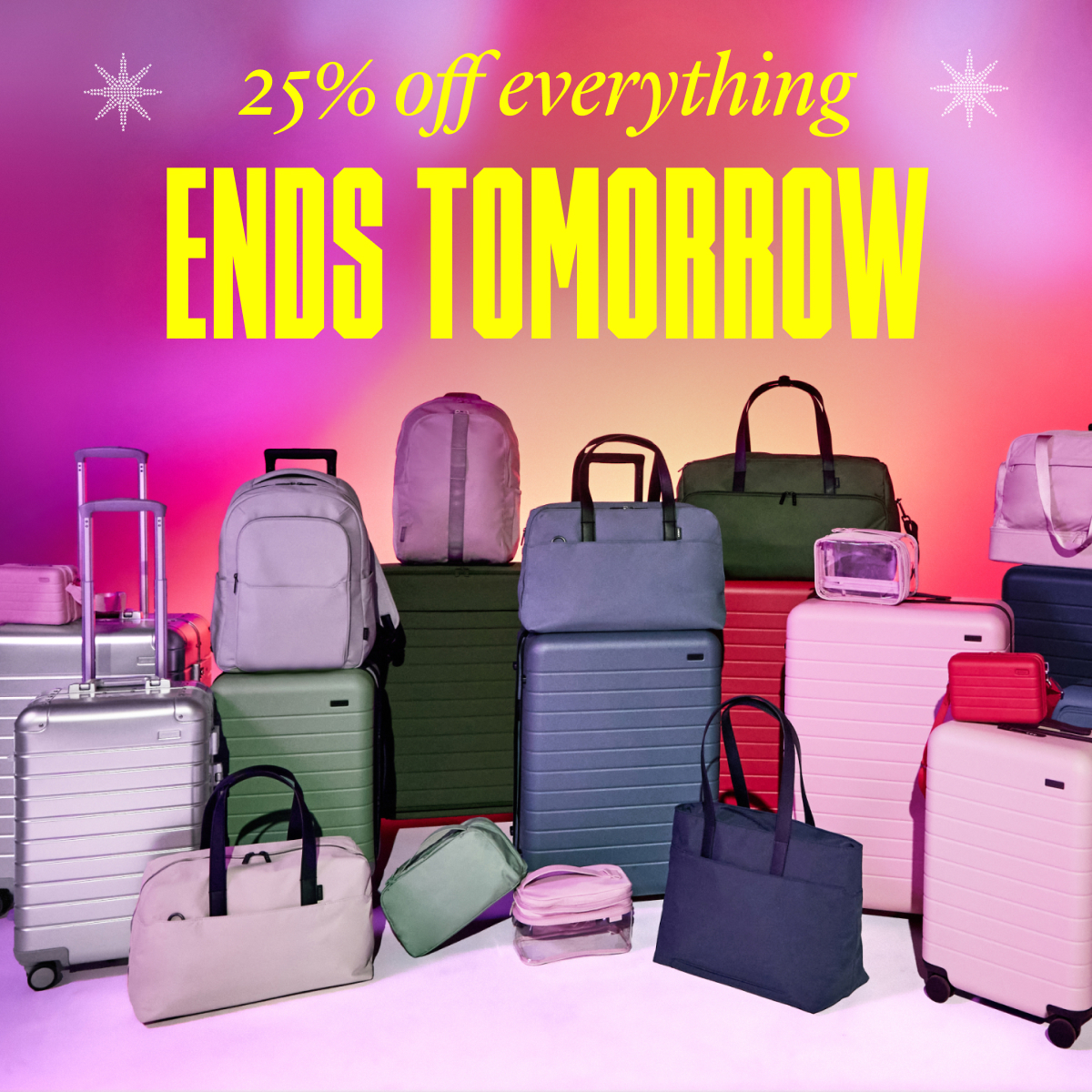 25% off everything: ENDS TOMORROW