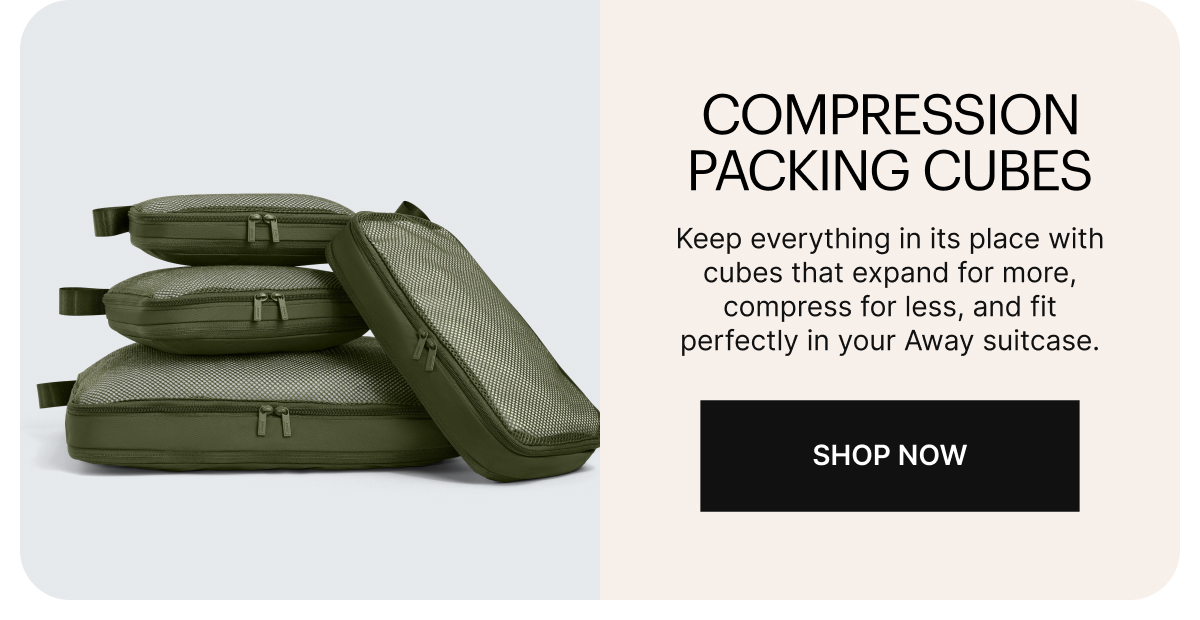 Keep everything in its place with cubes that expand for more, compress for less, and fit perfectly in your Away suitcase.