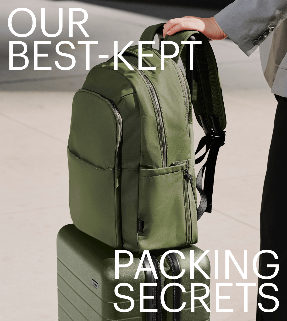 OUR BEST KEPT PACKING SECRETS