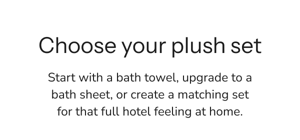 Shop heavyweight 800gsm towels for maximum plush comfort