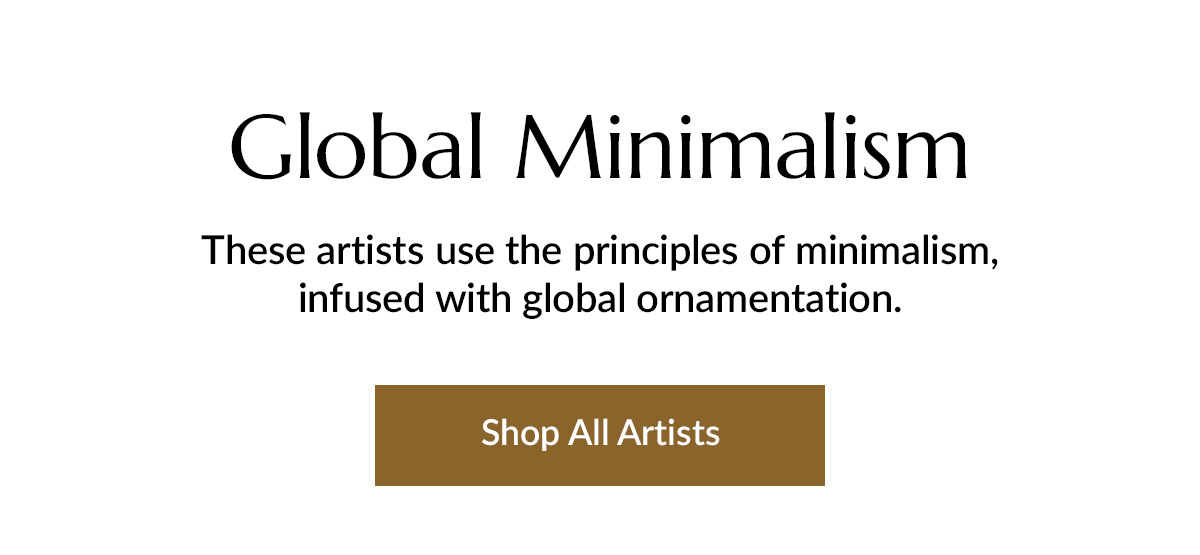 Exploring the Global Minimalism trend with the work by three artists