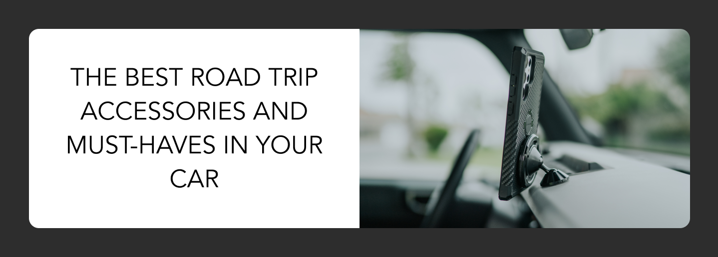 The Best Road Trip Accessories & Musthaves in Your Car Rokform