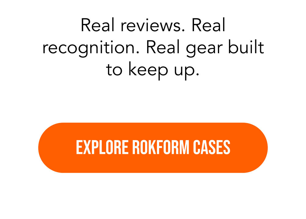 Explore Rokform Cases