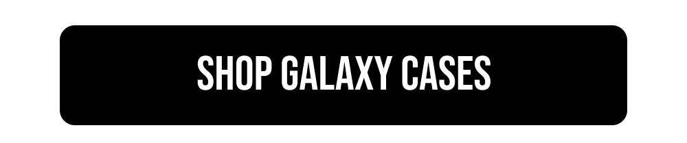 Shop Galaxy Cases