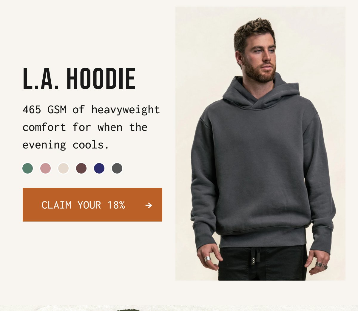 L.A. HOODIE - 465 GSM of heavyweight comfort for when the evening cools. | Claim your 18%