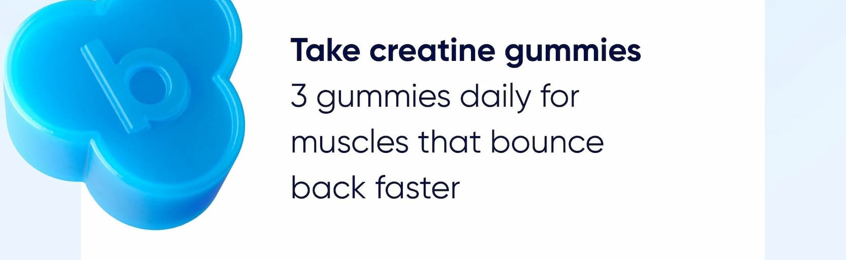 Take creatine gummies 