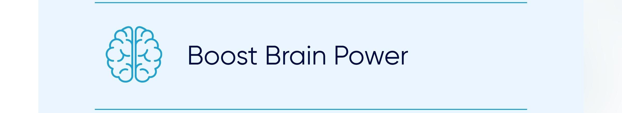 Boost Brain Power