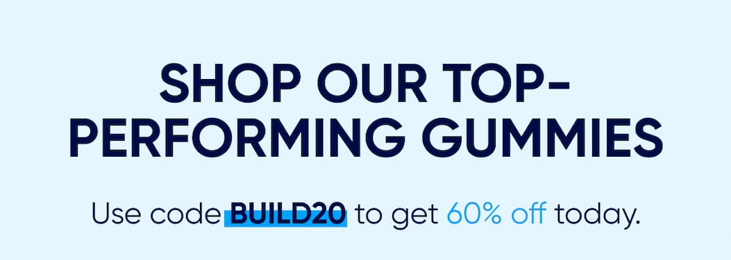 SHOP OUR TOP-PERFORMING GUMMIES