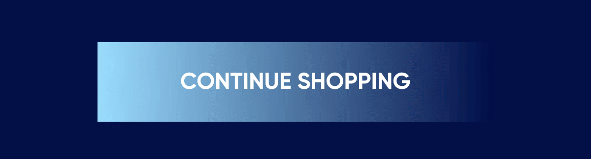 CONTINUE SHOPPING