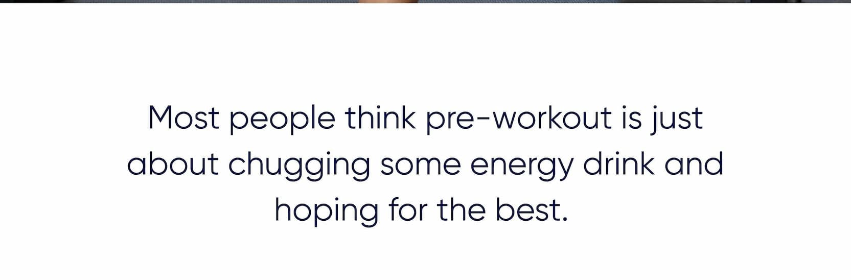 Most people think pre-workout is just about chugging some energy drink and hoping for the best. 