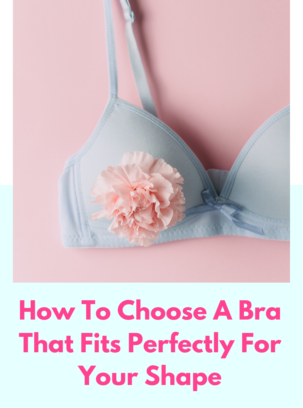 How To Choose The Perfect Bra For Your Body Type Menopause Tea
