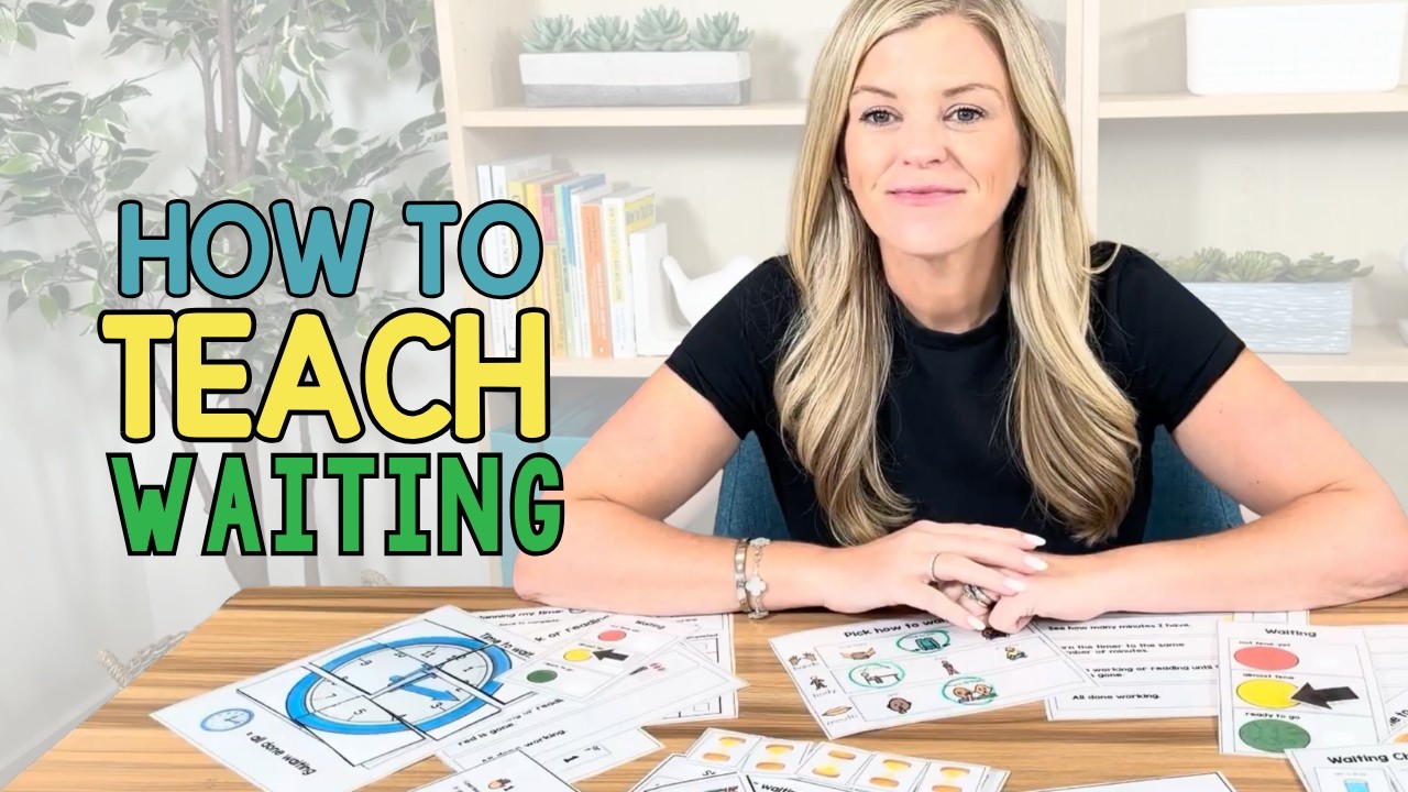 How to Teach Waiting