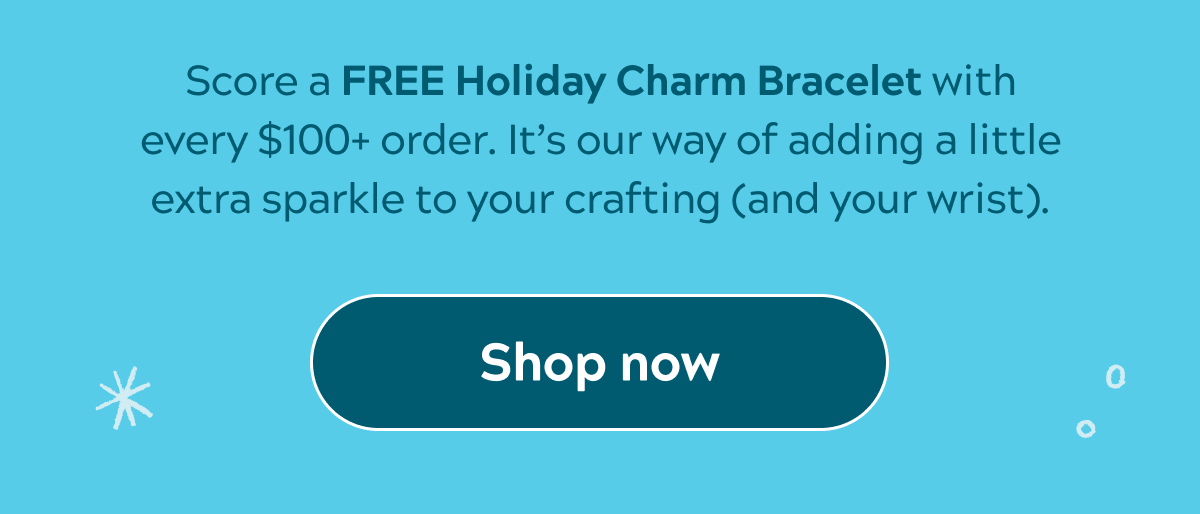 Score Free Charm Bracelet on orders $100+ [Shop now]