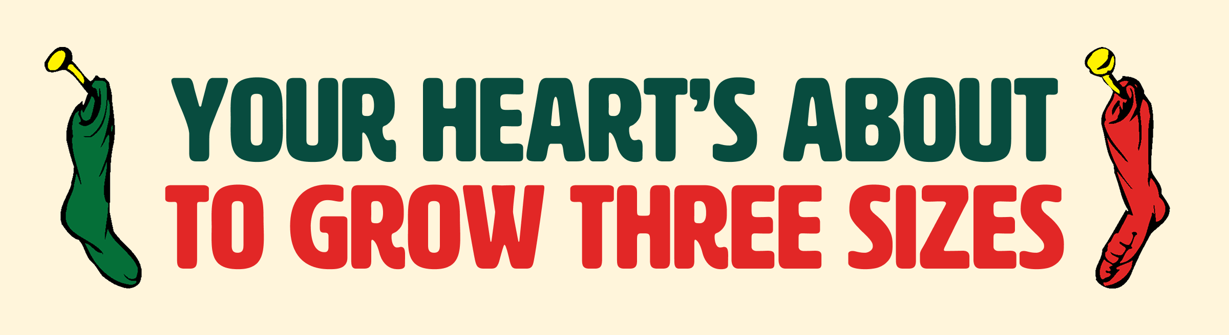 Your Heart's About to Grow Three Sizes [Shop now]