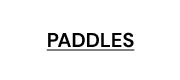 PADDLES