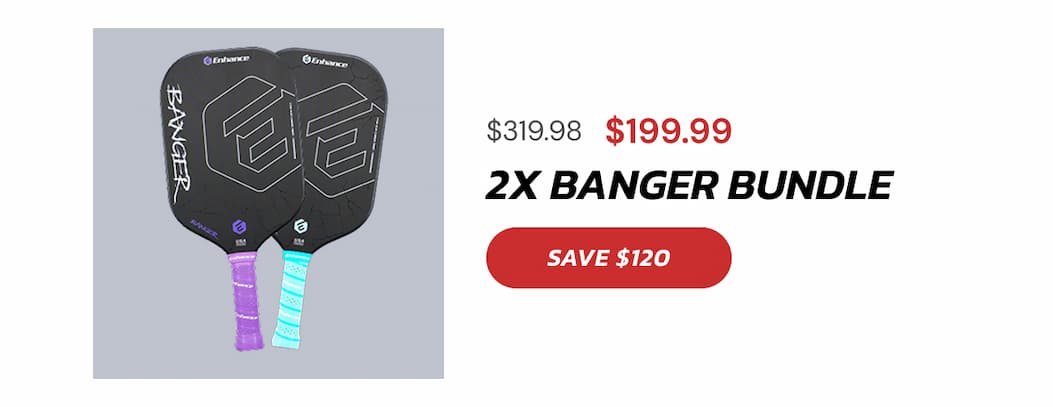 $319.98 $199.99 2x Banger Bundle Hit clean. Hit often.  Great for leveling up your game. SAVE $120