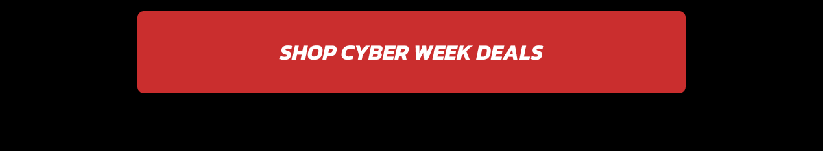 Shop Cyber Week Deals 