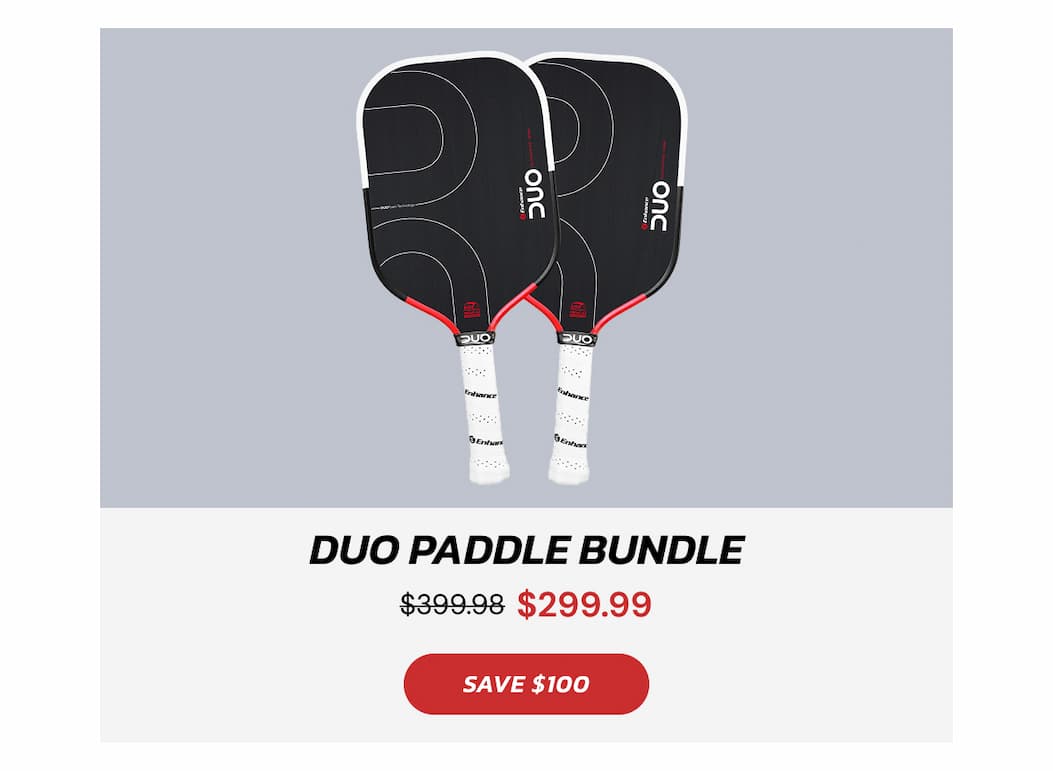 Duo Paddle Bundle  $399.98 $299.99 SAVE $100