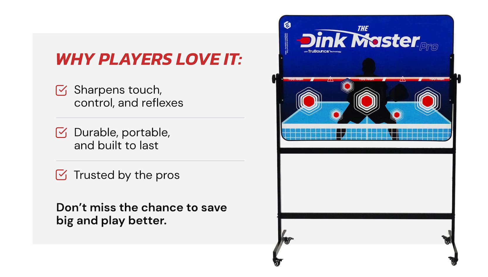 Why players love it: Sharpens touch, control, and reflexes Durable, portable, and built to last Trusted by the pros Don't miss the chance to save big and play better.