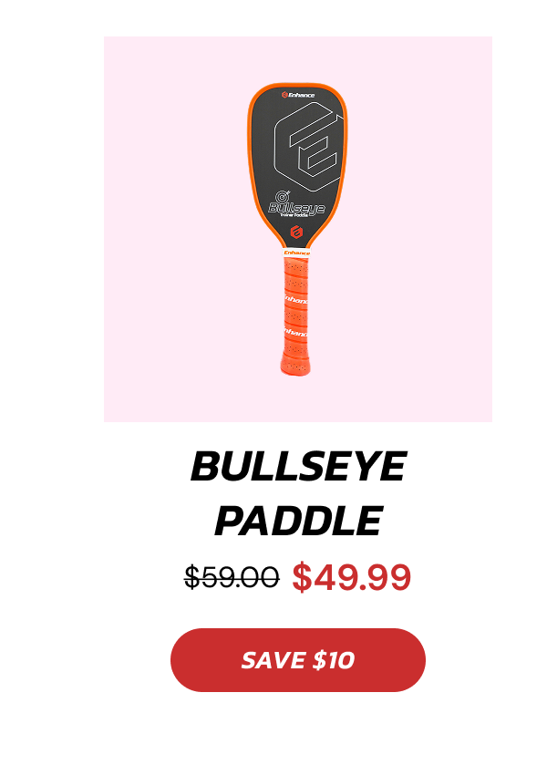 Bullseye Paddle $49.99 SAVE $10