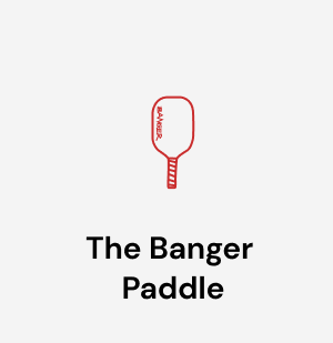 THE BANGER PADDLE