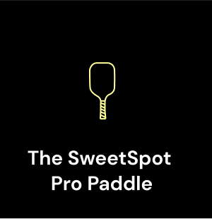 THE SWEETSPOT PRO PADDLE