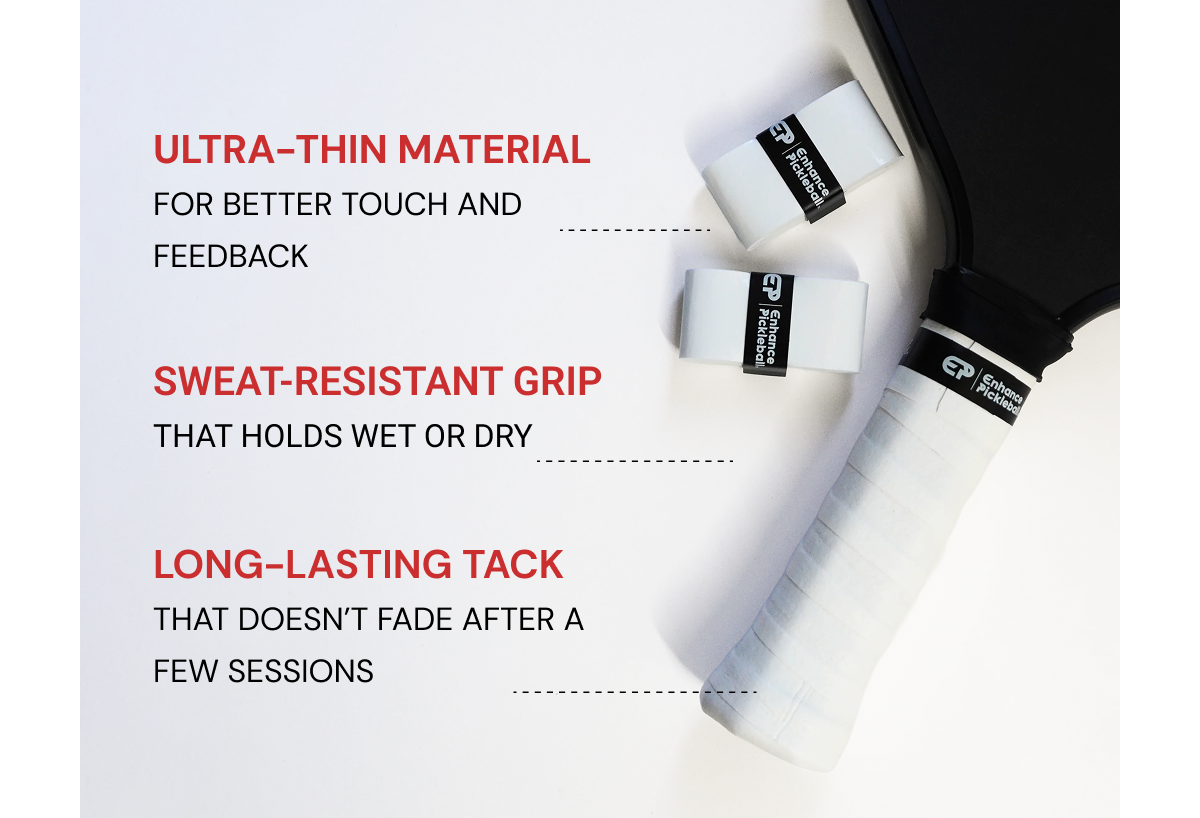 Ultra-thin material: For better touch and feedback. Sweet-resistant grip that holds wet or dry. Long-lasting tack that doesn't fade after a few sessions.