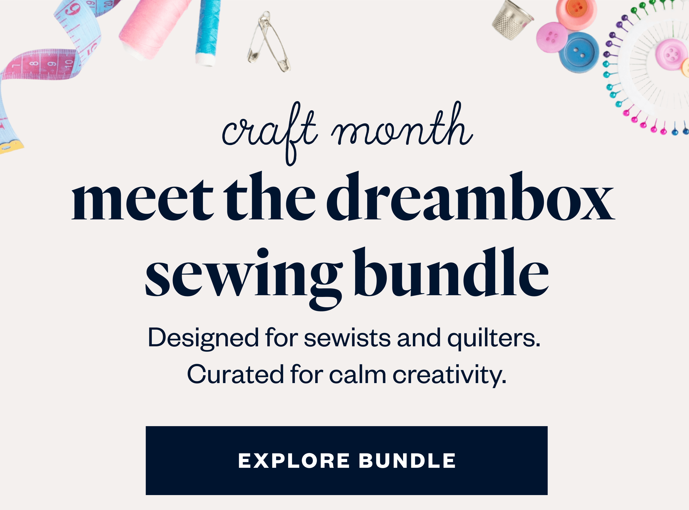 meet the dreambox  sewing bundle