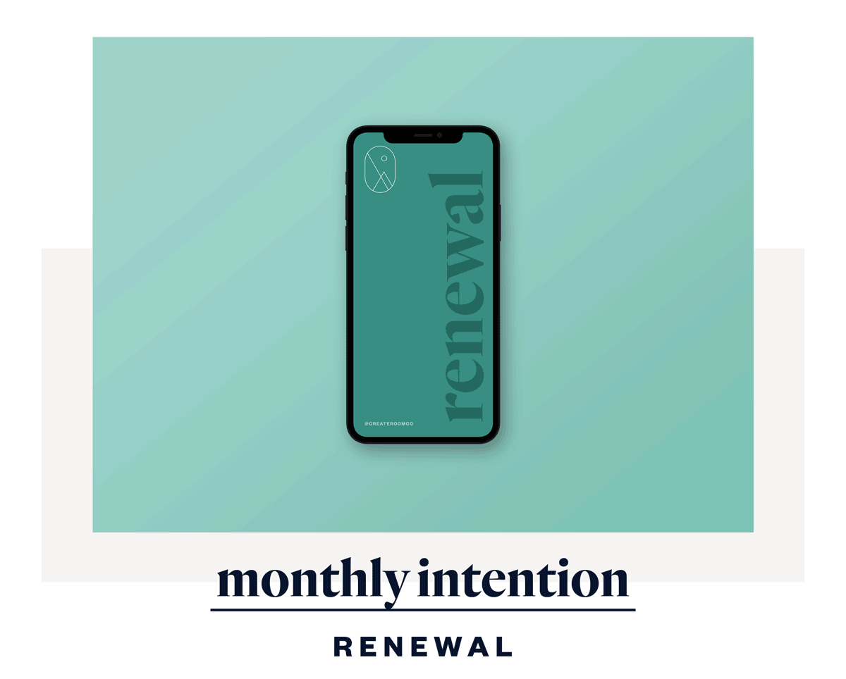 Monthly Intention - Renewal