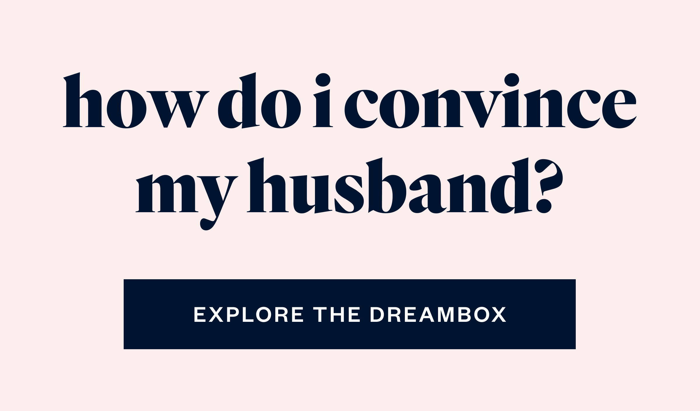 How Do I Convince My Husband? Explore the DreamBox