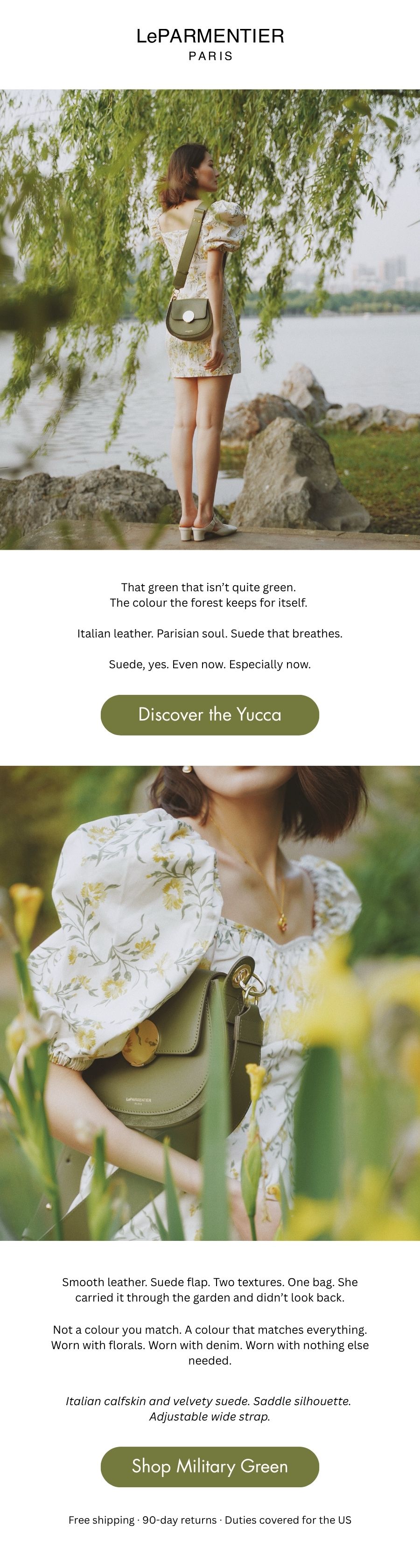 Discover the Yucca Suede Military Green: Italian leather, Parisian soul. Discover it.