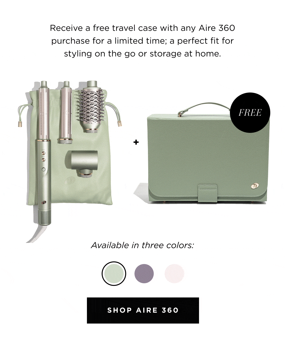 Receive a free travel case with any Aire 360 purchase for a limited time